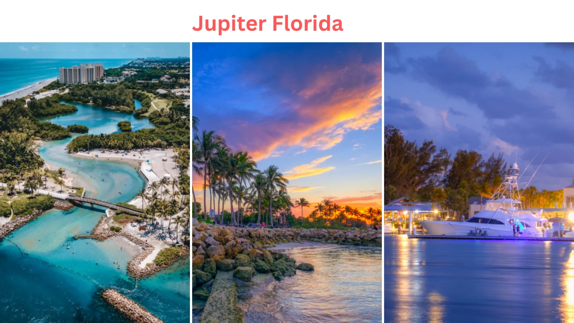 Solo Travel Destination Jupiter Florida (August) Updated 2023