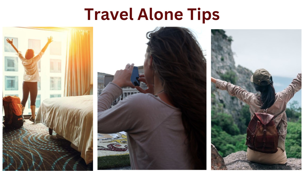 Solo Travel Guide and Travel Alone Tips